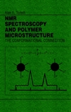NMR Spectroscopy and Polymer Microstructure: The Conformational Connection (0471187488) cover image