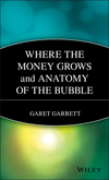 Where the Money Grows and Anatomy of the Bubble (0471238988) cover image