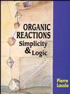 Organic Reactions: Simplicity and Logic (0471952788) cover image