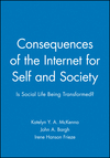 Consequences of the Internet for Self and Society: Is Social Life Being Transformed? (1405100788) cover image