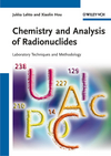 Chemistry and Analysis of Radionuclides: Laboratory Techniques and Methodology (3527326588) cover image
