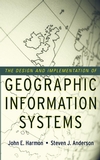 The Design and Implementation of Geographic Information Systems (0471204889) cover image