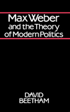 Max Weber and the Theory of Modern Politics (0745601189) cover image
