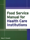 Food Service Manual for Health Care Institutions, 3rd Edition (0787964689) cover image