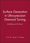 Surface Generation in Ultra-precision Diamond Turning: Modelling and Practices (1860583989) cover image