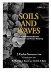 Soils and Waves: Particulate Materials Behavior, Characterization and Process Monitoring (047149058X) cover image