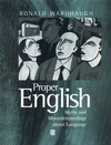 Proper English: Myths and Misunderstandings about Language (063121268X) cover image