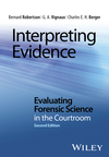 thumbnail image: Interpreting Evidence - Evaluating Forensic Science in the Courtroom 2nd Edition