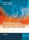 Metabolomics by In Vivo NMR (0470847190) cover image