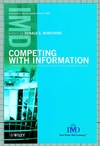 Competing with Information: A Manager's Guide to Creating Business Value with Information Content (0471899690) cover image