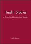 Health Studies: A Critical and Cross-Cultural Reader (0631201890) cover image