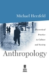 Anthropology: Theoretical Practice in Culture and Society (0631206590) cover image