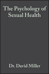 The Psychology of Sexual Health (0632049790) cover image
