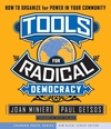 Tools for Radical Democracy: How to Organize for Power in Your Community (0787979090) cover image