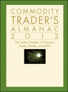 Commodity Trader's Almanac 2012: For Active Traders of Futures, Forex, Stocks and ETFs (1118168690) cover image