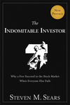 The Indomitable Investor: Why a Few Succeed in the Stock Market When Everyone Else Fails (1118237390) cover image