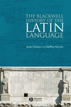 The Blackwell History of the Latin Language (1405162090) cover image