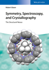 thumbnail image: Symmetry Spectroscopy and Crystallography The Structural Nexus