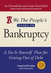 We The People's Guide to Bankruptcy: A Do-It-Yourself Plan for Getting Out of Debt (0471715891) cover image