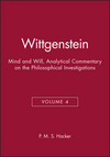 Wittgenstein: Mind and Will, Volume 4 of an Analytical Commentary on the Philosophical Investigations, Volume 4 (0631187391) cover image