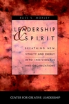 Leadership and Spirit: Breathing New Vitality and Energy into Individuals and Organizations (0787909491) cover image