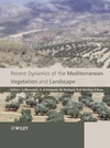 Recent Dynamics of the Mediterranean Vegetation and Landscape (0470093692) cover image