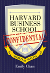 Harvard Business School Confidential: Secrets of Success (0470822392) cover image