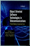 Object Oriented Software Technologies in Telecommunications: From Theory to Practice (0471623792) cover image