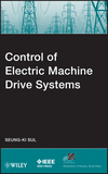 Control of Electric Machine Drive Systems (0470590793) cover image