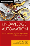Knowledge Automation: How to Implement Decision Management in Business Processes (1118236793) cover image
