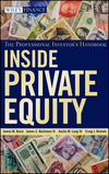 Inside Private Equity: The Professional Investor's Handbook  (0470421894) cover image