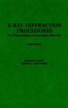 X-Ray Diffraction Procedures: For Polycrystalline and Amorphous Materials, 2nd Edition (0471493694) cover image