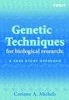 Genetic Techniques for Biological Research: A Case Study Approach (0471899194) cover image