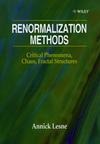 Renormalization Methods: Critical Phenomena, Chaos, Fractal Structures (0471966894) cover image