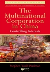 The Multinational Corporation in China: Controlling Interests (1405133694) cover image