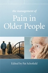 The Management of Pain in Older People (0470033495) cover image