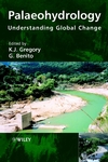 Palaeohydrology: Understanding Global Change (0470847395) cover image