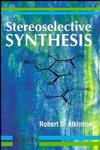 Stereoselective Synthesis (0471954195) cover image