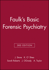 Faulk's Basic Forensic Psychiatry, 3rd Edition (0632050195) cover image