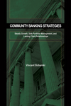 Community Banking Strategies: Steady Growth, Safe Portfolio Management, and Lasting Client Relationships (1576603695) cover image