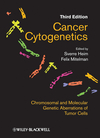 Cancer Cytogenetics: Chromosomal and Molecular Genetic Abberations of Tumor Cells, 3rd Edition (0470181796) cover image