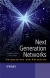Next Generation Networks: Perspectives and Potentials