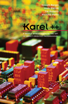 Karel++: A Gentle Introduction to the Art of Object-Oriented Programming (0471138096) cover image