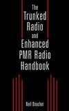 The Trunked Radio and Enhanced PMR Radio Handbook (0471352896) cover image