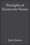 Principles of Science for Nurses (0632057696) cover image