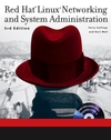 Red Hat Linux Networking and System Administration, 3rd Edition (0764599496) cover image