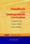 Handbook of the Undergraduate Curriculum: A Comprehensive Guide to Purposes, Structures, Practices, and Change (0787902896) cover image