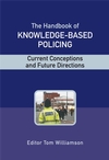 The Handbook of Knowledge-Based Policing: Current Conceptions and Future Directions (0470028998) cover image