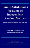 Limit Distributions for Sums of Independent Random Vectors: Heavy Tails in Theory and Practice (0471356298) cover image