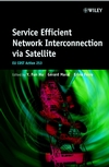 Service Efficient Network Interconnection via Satellite: EU Cost Action 253 (0471486698) cover image